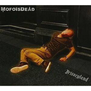Mofoisdead - Brisneyland  CD